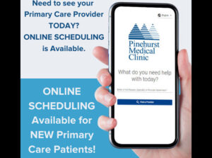 Pinehurst Medical Clinic announces online scheduling