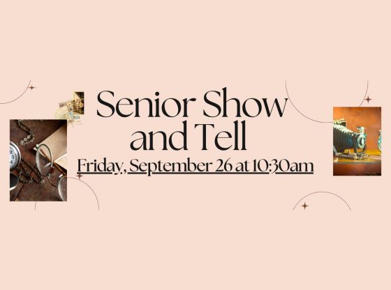 Senior Show and Tell - Sept. 26