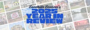 Sandhills Sentinel's 2025 year in review